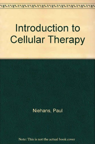 Introduction to Cellular Therapy