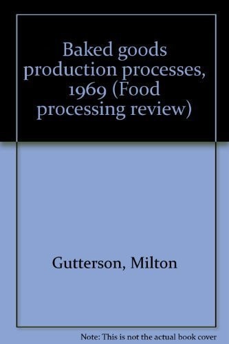Baked Goods Production Processes