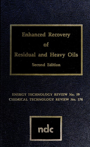 Enhanced recovery of residual and heavy oils (Energy technology review)
