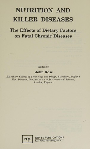 Nutrition and Killer Diseases: The Effects of Dietary Factors on Fatal Chronic Diseases