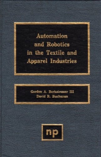 Automation and Robotics in the Textile and Apparel Industries
