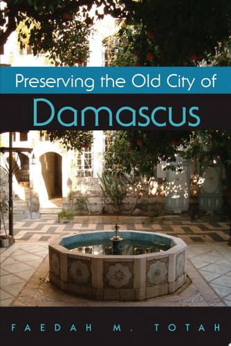 Preserving the Old City of Damascus