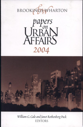 Brookings-Wharton Papers on Urban Affairs: 2004