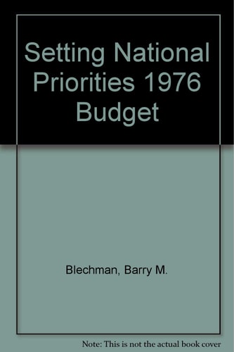 Setting National Priorities: The Budget