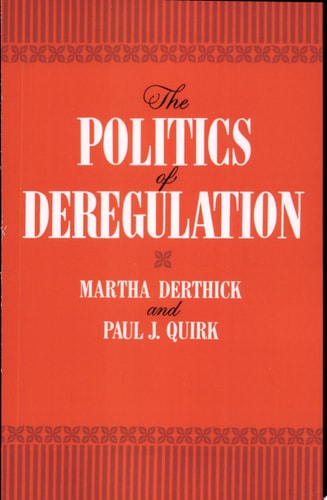 The Politics of Deregulation