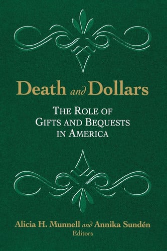 Death and Dollars The Role of Gifts and Bequests in America