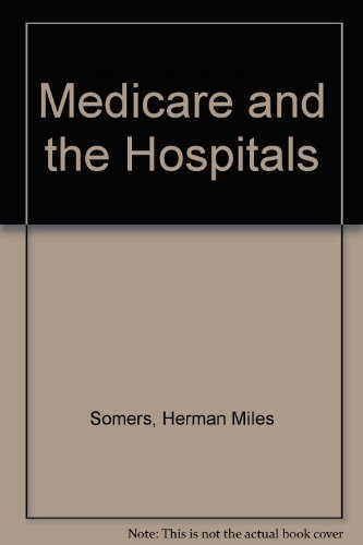 Medicare and the Hospitals