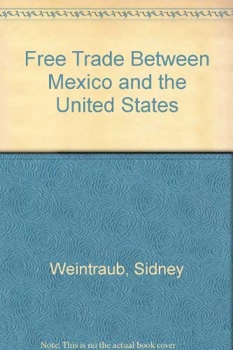 Free Trade Between Mexico and the U.S.
