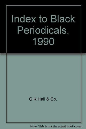 Index to Black Periodicals 1990