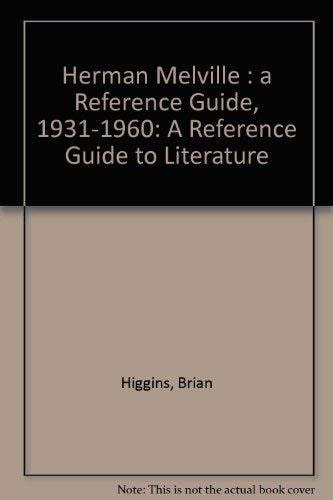 Herman Melville: A Reference Guide, 1931-1960