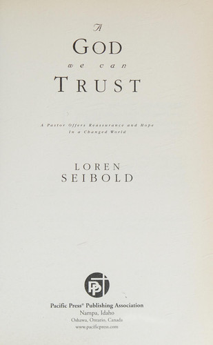 A God We Can Trust A Pastor Offers Reassurance and Hope in a Changed World
