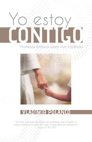 Yo estoy contigo promesas biblicas para vivir confiado