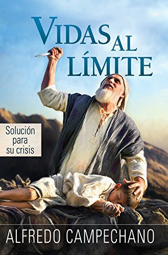Vidas al límite solución para su crisis