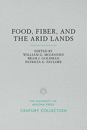 Food, Fiber, and the Arid Lands