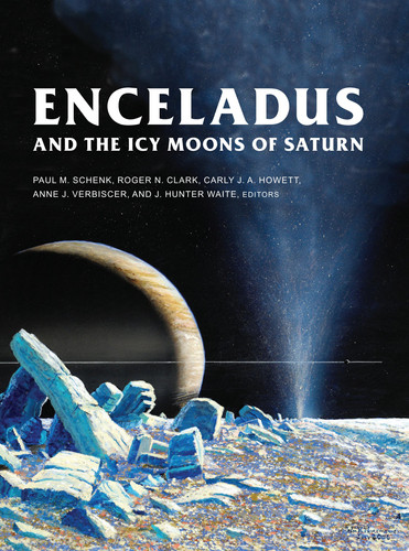 Enceladus and the Icy Moons of Saturn