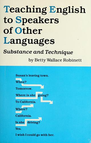Teaching English to Speakers of Other Languages: Substance and Techniques