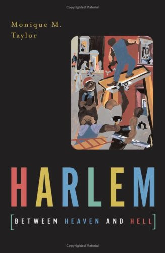 Harlem Between Heaven and Hell