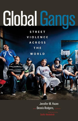 Global Gangs Street Violence Across the World