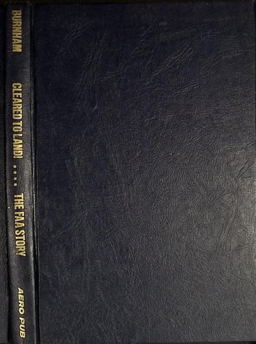 Cleared to land!: The FAA story