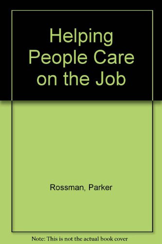 Helping People Care on the Job