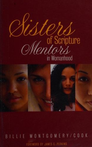 Sisters of Scripture Mentors in Womanhood