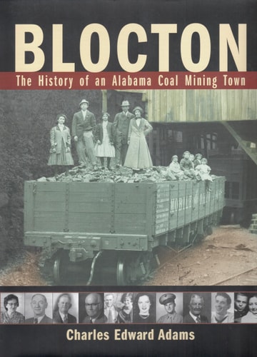 Blocton The History of an Alabama Coal Mining Town