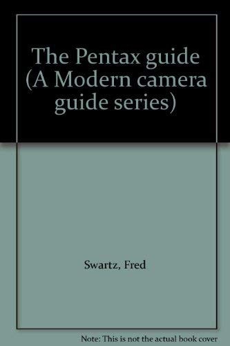 The Pentax Guide