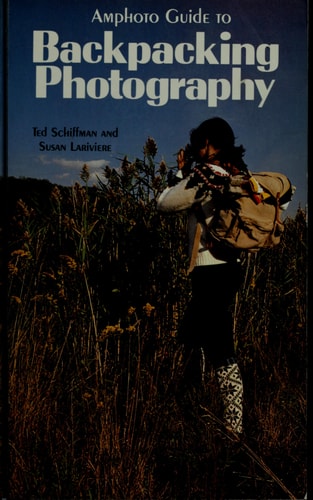 Amphoto Guide to Backpacking Photography