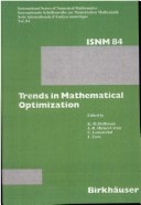 Trends in Mathematical Optimization: 4th French-German Conference on Optimization (International Series of Numerical Mathematics)