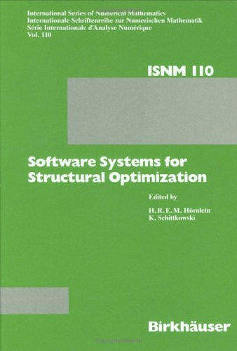 Software Systems for Structural Optimization (International Series of Numerical Mathematics)