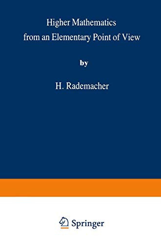 Higher Mathematics from an Elementary Point of View