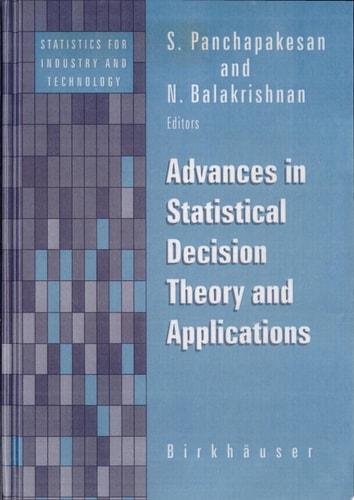 Advances in Statistical Decision Theory and Applications