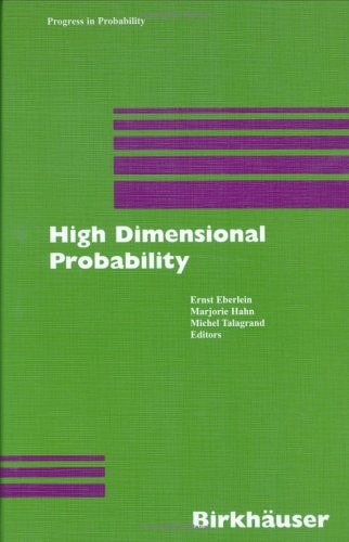 High Dimensional Probability (Progress in Probability, 43.)