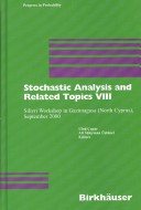 Stochastic Analysis and Related Topics VIII Silivri Workshop in Gazimagusa (North Cyprus), September 2000