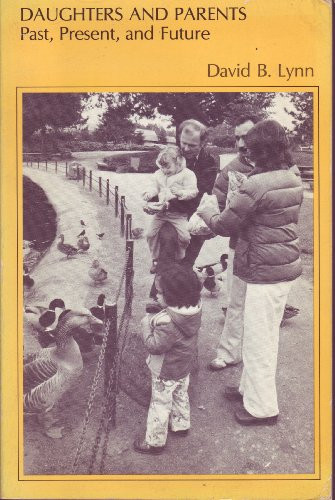 Daughters and Parents: Past, Present, and Future