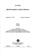Proceedings : From Perception to Action Conference, September 7-9, 1994, Lausanne, Switzerland