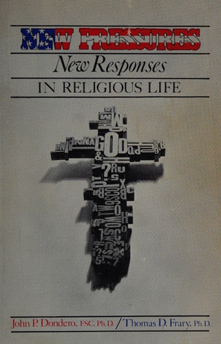 New Pressures, New Responses in Religious Life