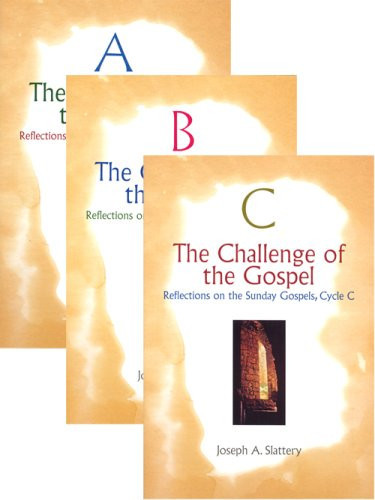 The Challenge of the Gospel Reflections on the Sunday Gospels