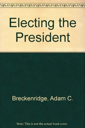 Electing the President