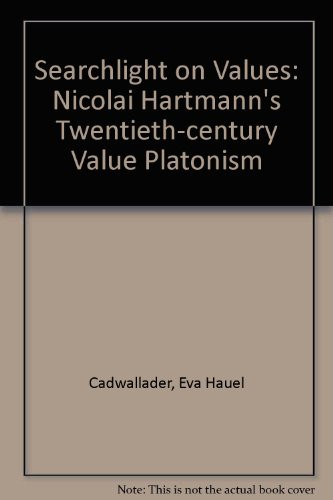 Searchlight on Values: Nicolai Hartmann's 20th-Century Value Platonism