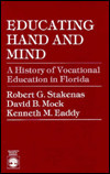 Educating Hand and Mind: A History of Vocational Education in Florida
