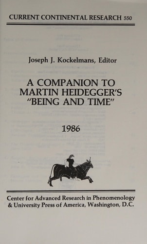 A Companion to Martin Heidegger's 'Being and Time' (Current Continental Research)