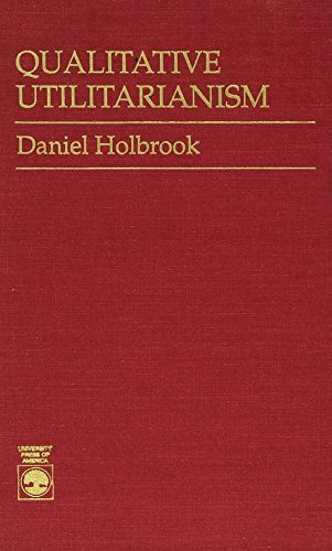 Qualitative Utilitarianism