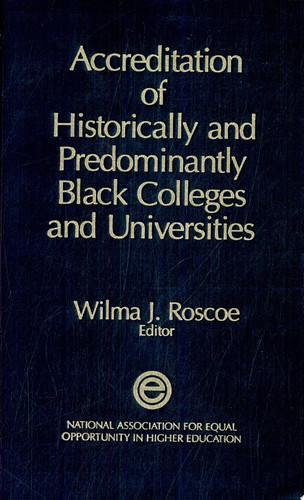 Accreditation of Historically and Predominantly Black Colleges and Universities