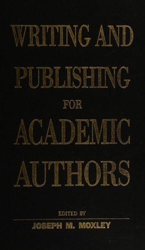 Writing and Publishing for Academic Authors