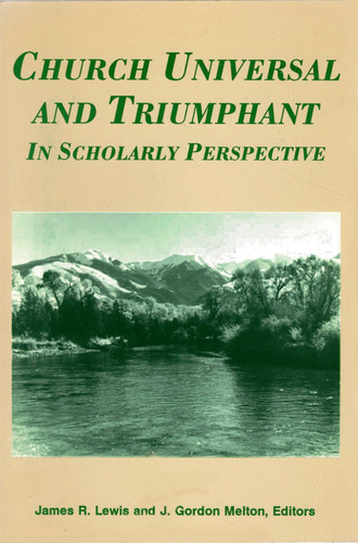 Church Universal and Triumphant: In Scholarly Perspective