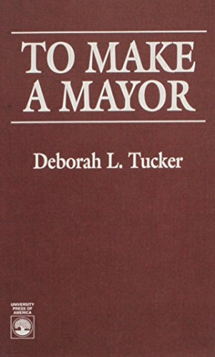 To Make A Mayor