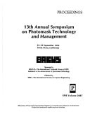 Photomask Technology and Management 13th Annual Symposium : Papers