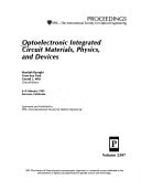 Optoelectronic Integrated Circuit Materials, Physics, and Devices: 6-9 February 1995 San Jose, California (Proceedings of Spie--The International Society for Optical Engineering, V. 2397.)