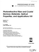Photorefractive Fiber and Crystal Devices Materials, Optical Properties, and Applications VIII : 9-11 July, 2002, Seattle, Washington, USA